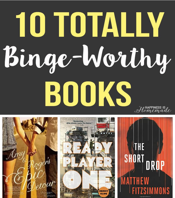 What To Read: 10 Binge-Worthy Books - Happiness Is Homemade