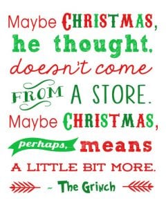 Free Christmas Printables: Grinch Quote + 15 more! - Happiness is Homemade