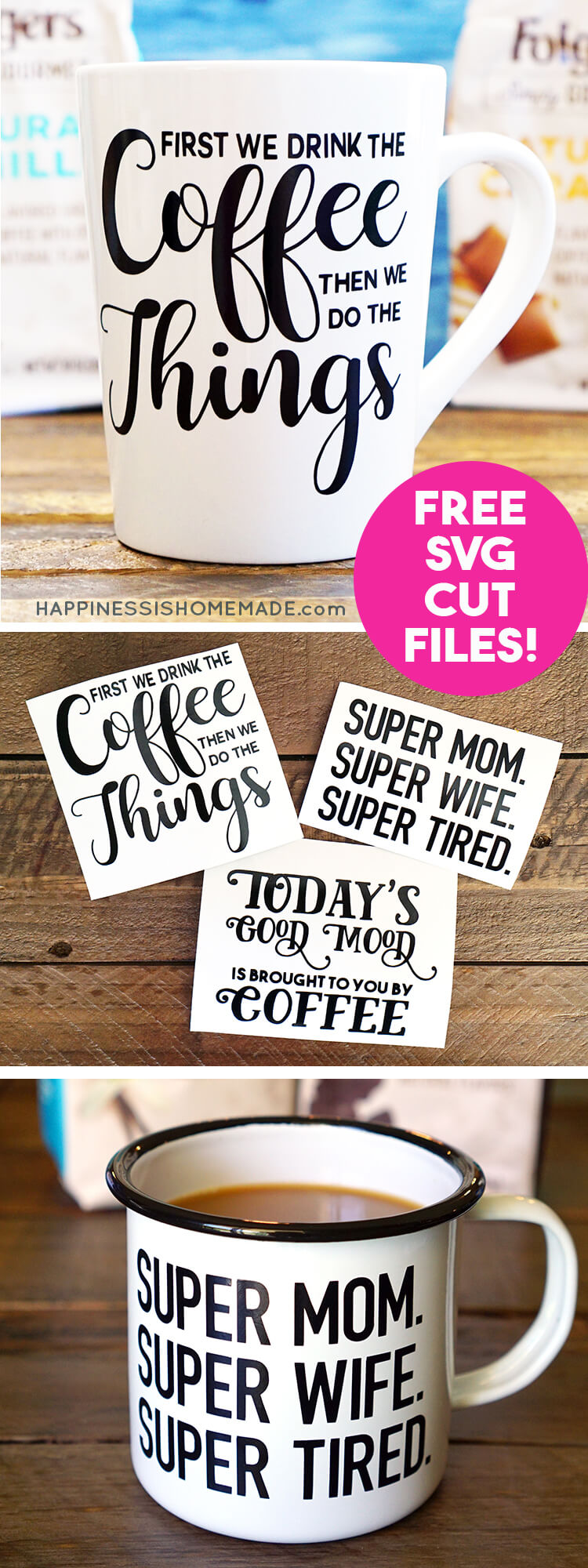 Download DIY Funny Coffee Mugs + Free SVG Cut Files - Happiness is Homemade