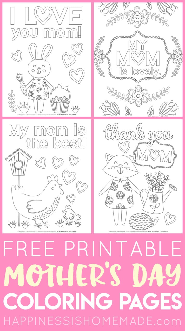 Free Printable Mother's Day Coloring Pages - Happiness is Homemade