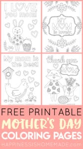 Free Printable Mother's Day Coloring Pages - Happiness is Homemade