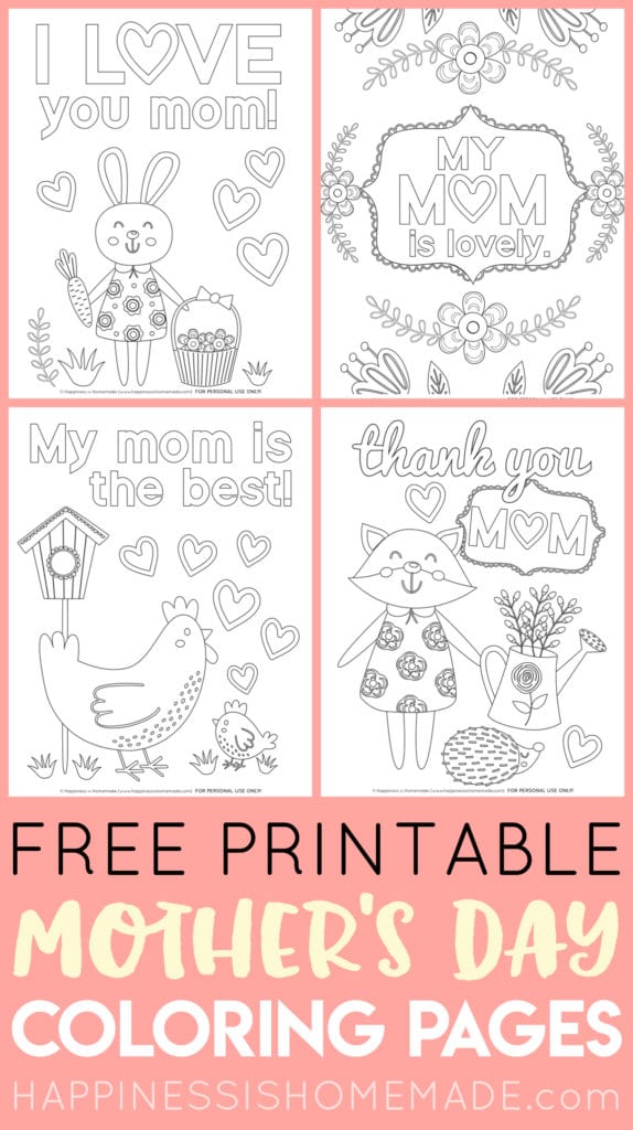 Free Printable Mother's Day Coloring Pages - Happiness is Homemade