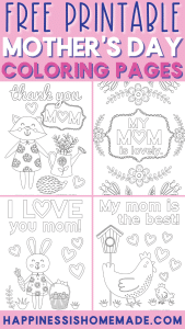 Free Printable Mother's Day Coloring Pages - Happiness is Homemade