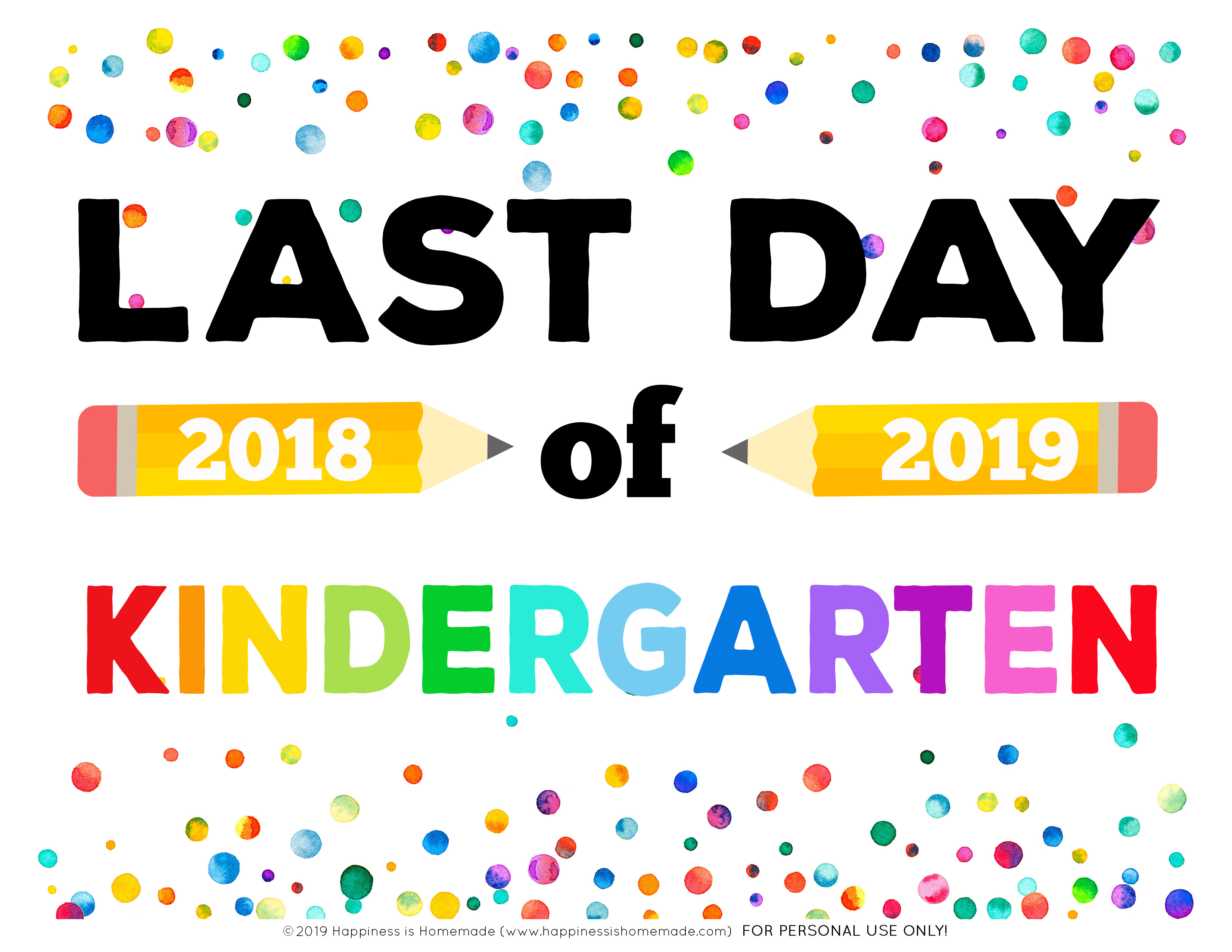 Free Printable Last Day Of Kindergarten