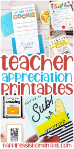 17 Teacher Appreciation Printables - Happiness is Homemade