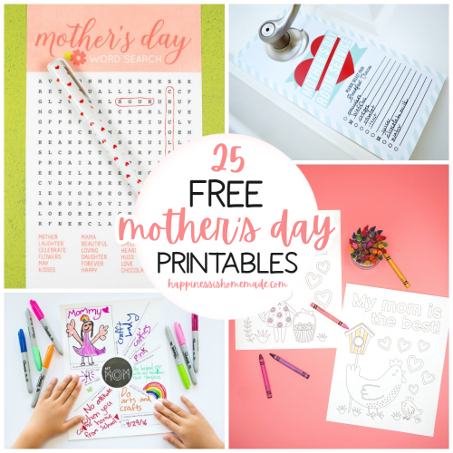 25+ Free Mother's Day Printables - Happiness is Homemade