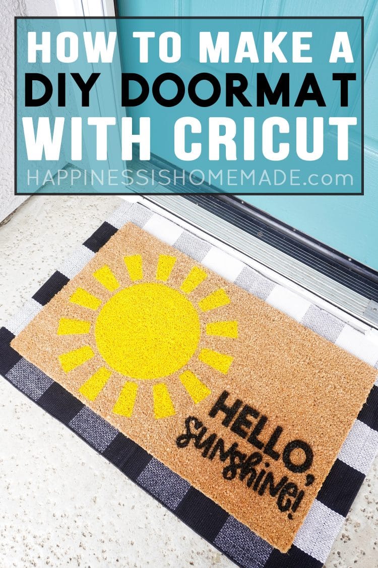 Download DIY Doormat with Cricut + FREE SVG Files - Happiness is ...