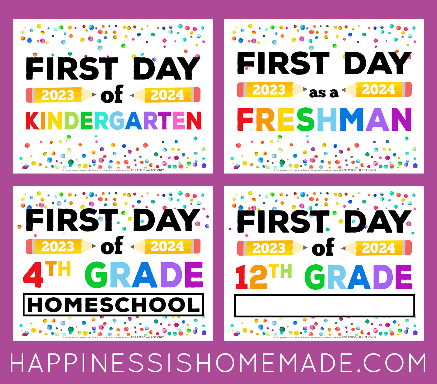 Free Printable First Day Of School Signs 202324 Happiness