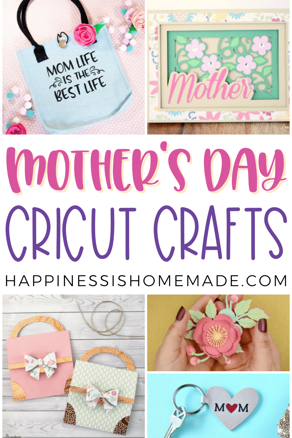 35+ Mother's Day Cricut Craft Ideas - Happiness is Homemade