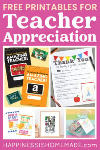 20+ Teacher Appreciation Printables - Happiness is Homemade