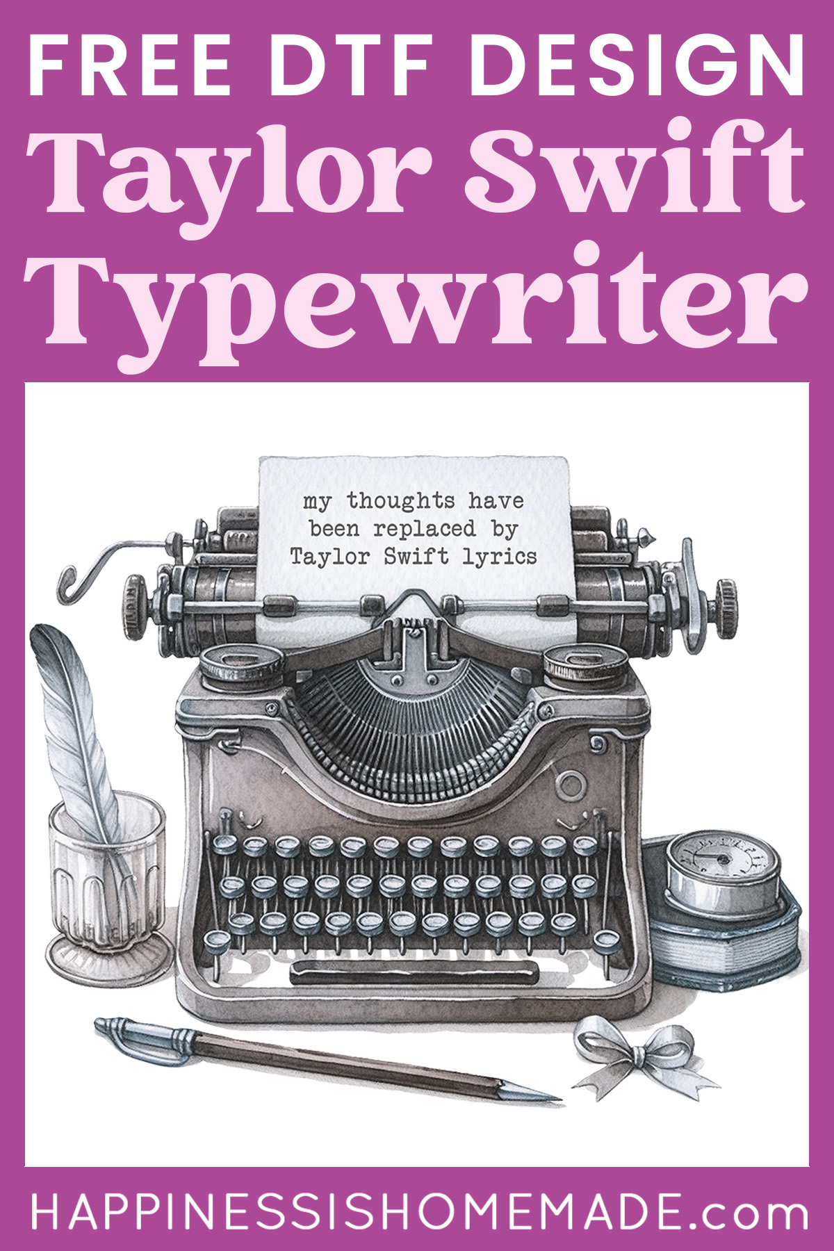 "Free DTF Design: Taylor Swift Typewriter" graphic on purple background with typewriter and quill pen design