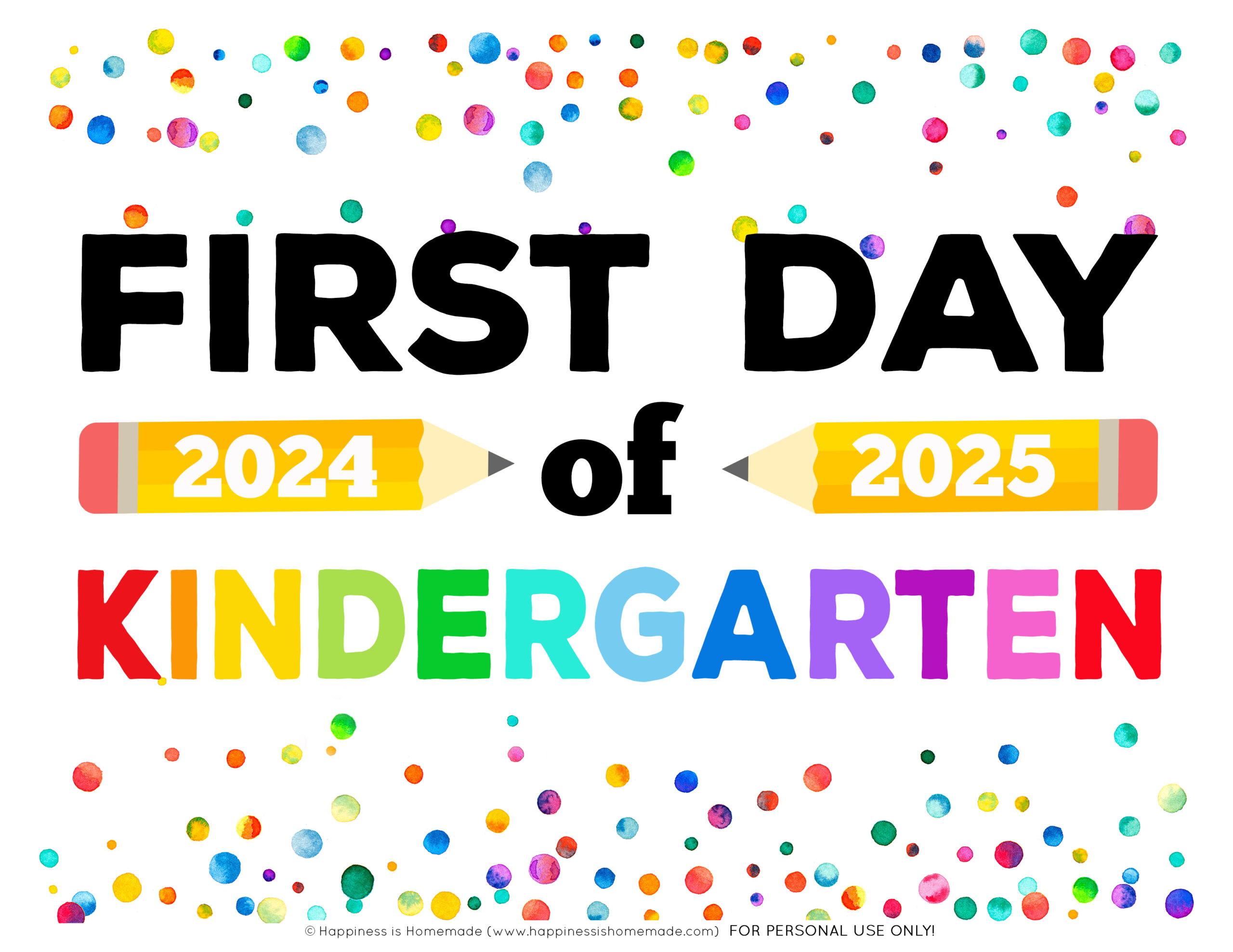 Graphic of Free Printable First Day of Kindergarten sign 2024 - 2025