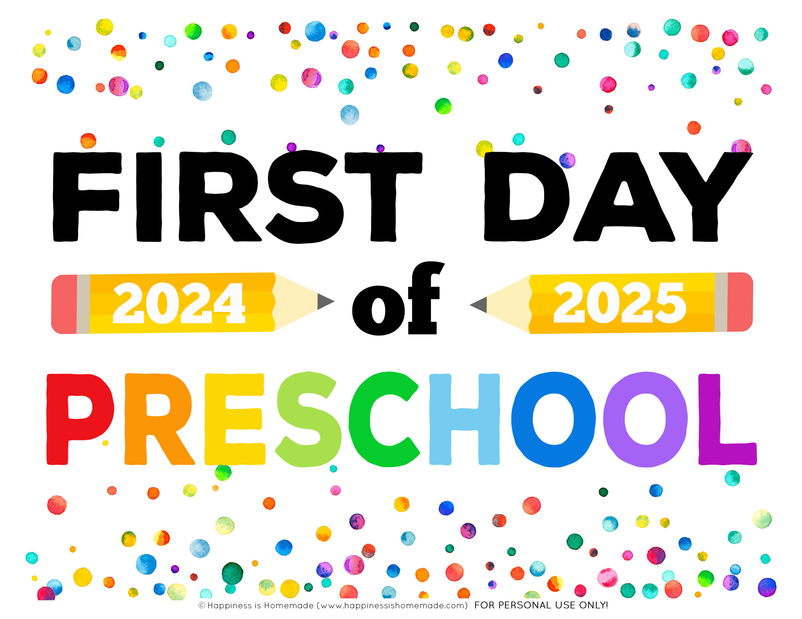 Graphic of Free Printable First Day of Preschool sign 2024 - 2025
